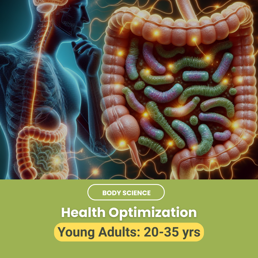 BODY SCIENCE- Health Optimization (Young Adults 20-35 yrs)
